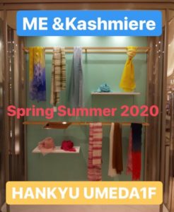 阪急うめだ本店 高島屋大阪店 同時開催！！『ME & Kashmiere 』拡大展開